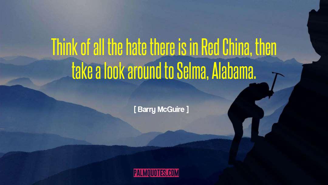 Barry McGuire Quotes: Think of all the hate