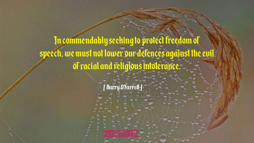 Barry O'Farrell Quotes: In commendably seeking to protect