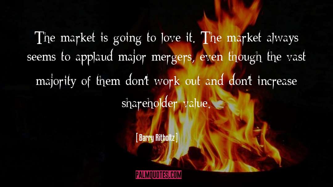 Barry Ritholtz Quotes: The market is going to