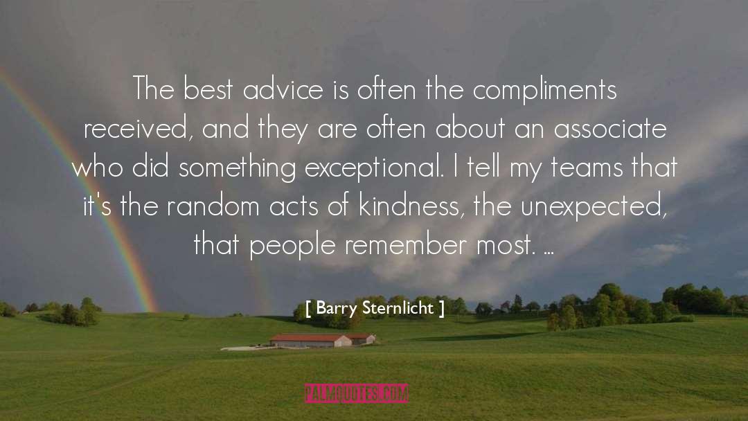 Barry Sternlicht Quotes: The best advice is often