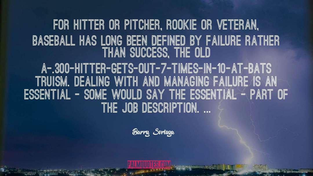 Barry Svrluga Quotes: For hitter or pitcher, rookie