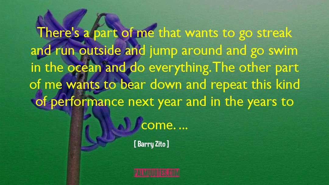 Barry Zito Quotes: There's a part of me