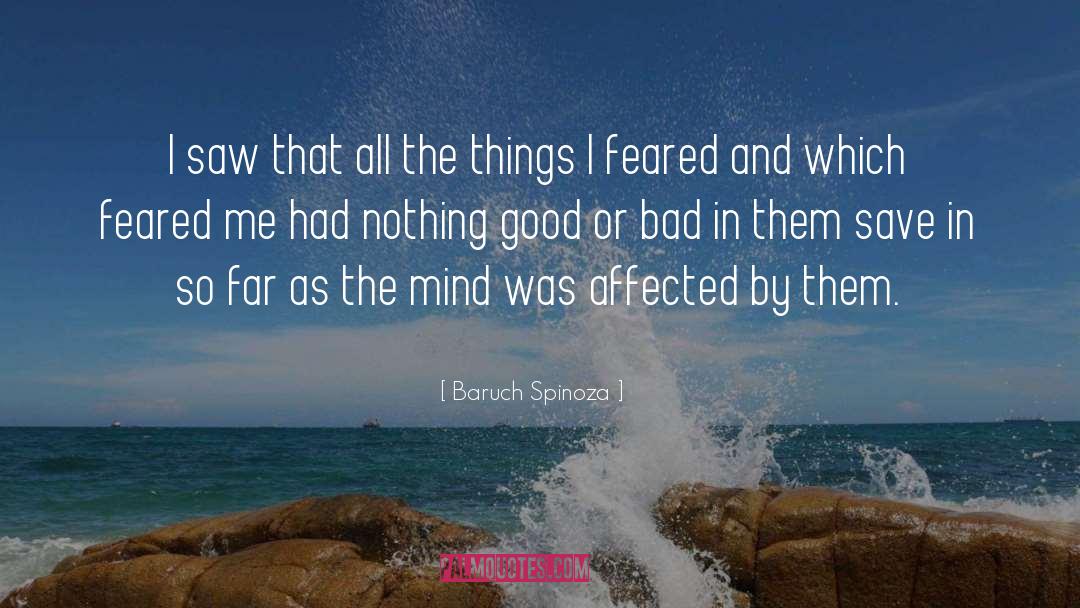 Baruch Spinoza Quotes: I saw that all the