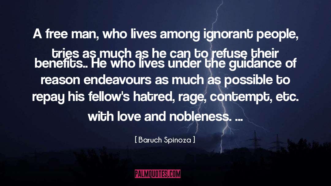 Baruch Spinoza Quotes: A free man, who lives