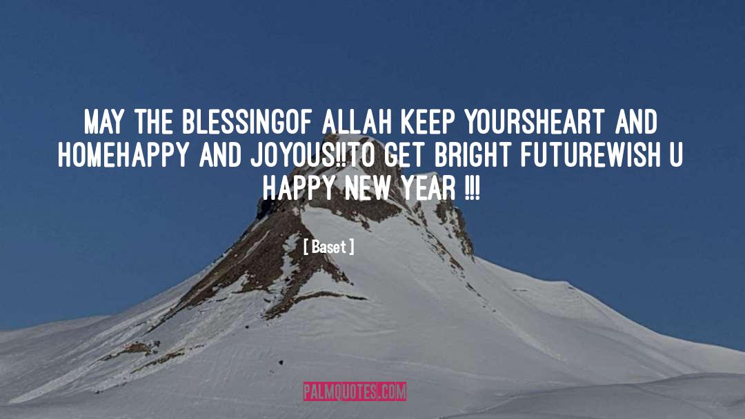 Baset Quotes: May the Blessing<br />of Allah