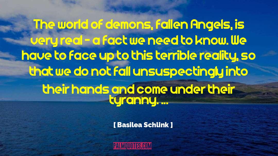 Basilea Schlink Quotes: The world of demons, fallen