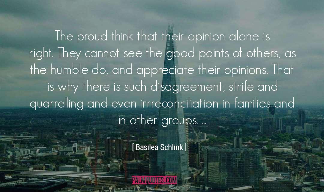 Basilea Schlink Quotes: The proud think that their