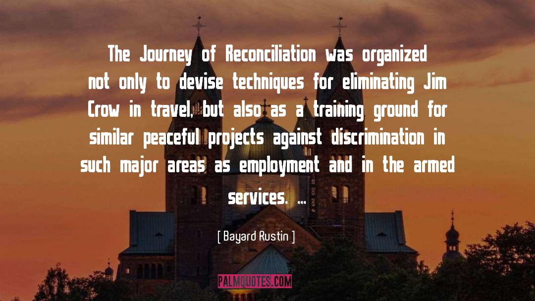 Bayard Rustin Quotes: The Journey of Reconciliation was