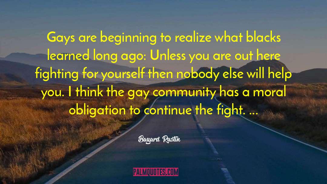 Bayard Rustin Quotes: Gays are beginning to realize