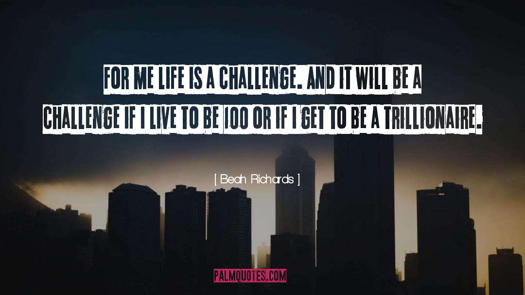 Beah Richards Quotes: For me life is a