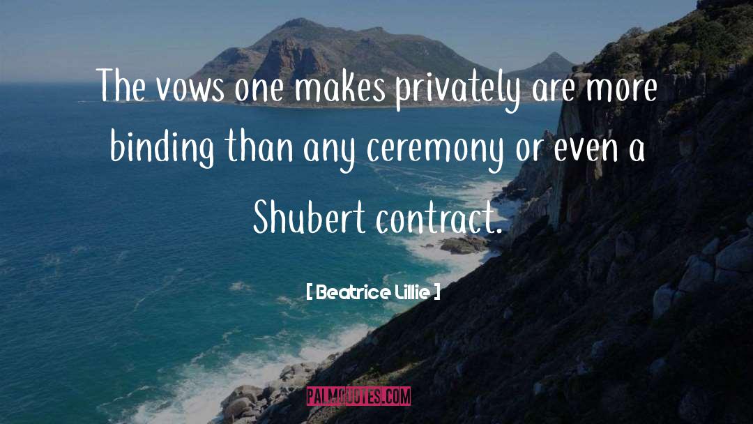 Beatrice Lillie Quotes: The vows one makes privately