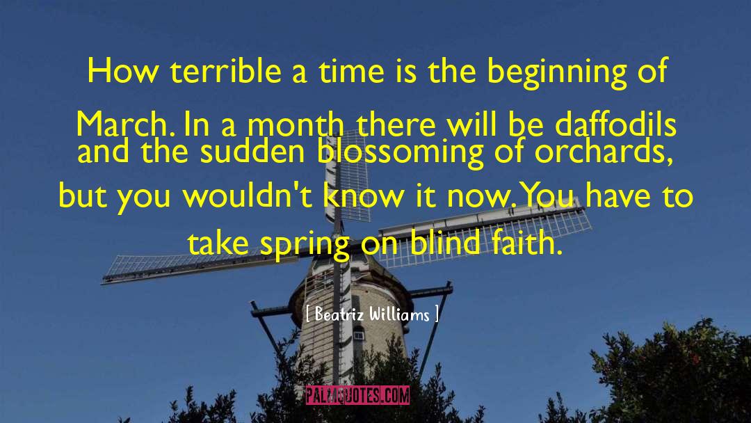 Beatriz Williams Quotes: How terrible a time is