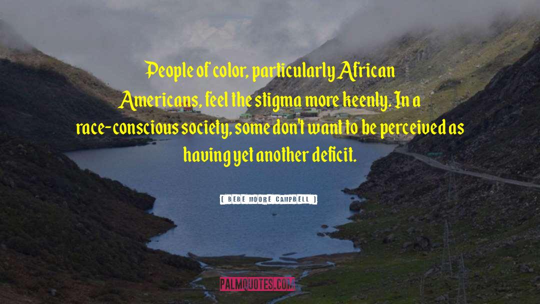 Bebe Moore Campbell Quotes: People of color, particularly African