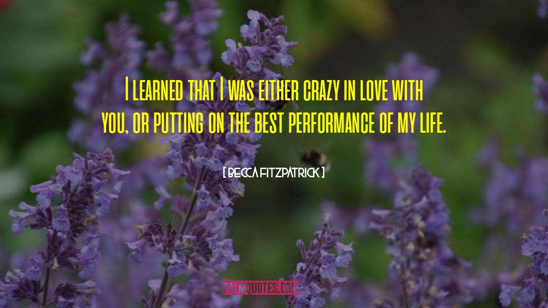 Becca Fitzpatrick Quotes: I learned that I was