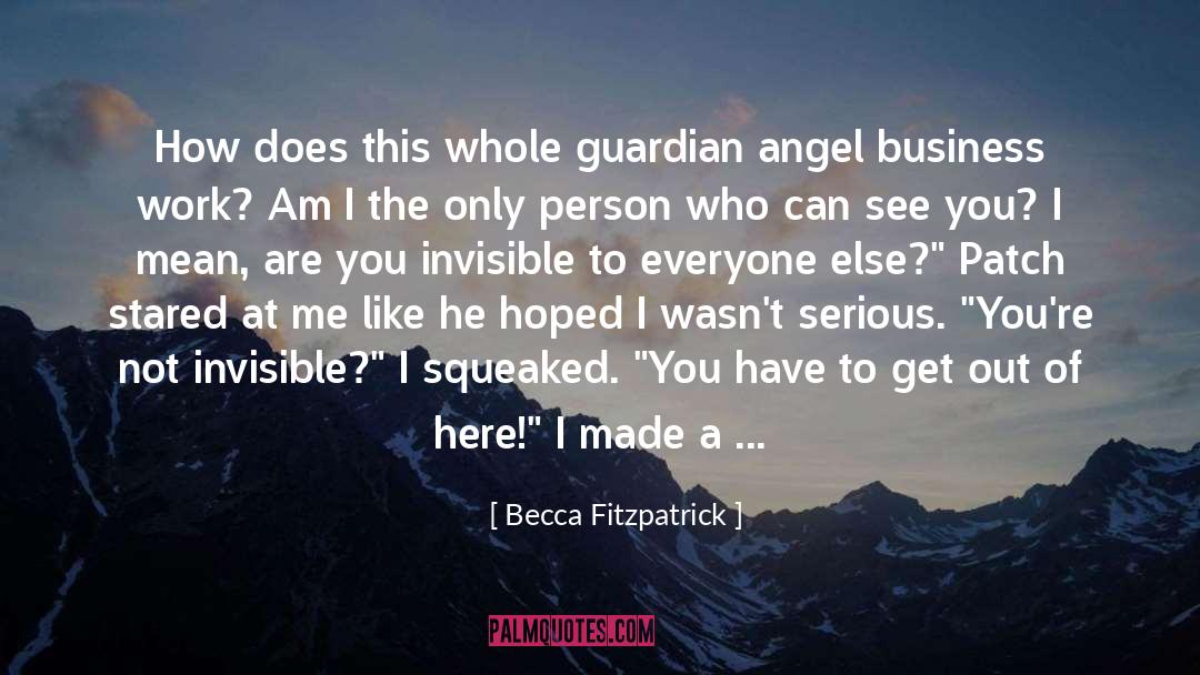 Becca Fitzpatrick Quotes: How does this whole guardian