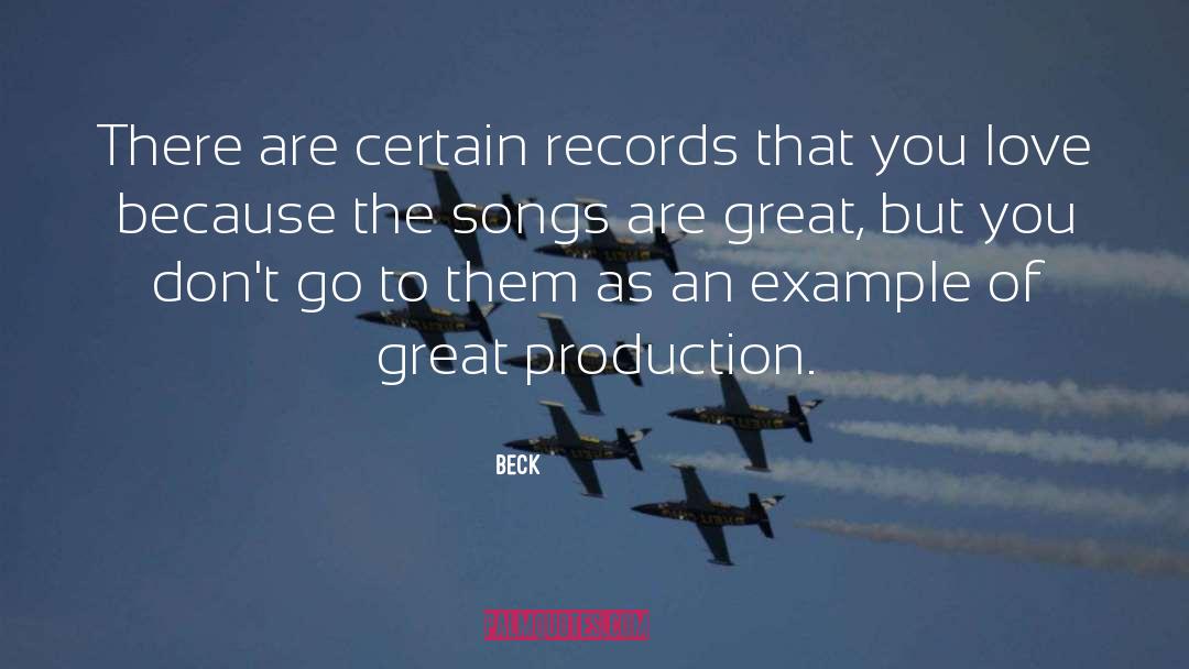 Beck Quotes: There are certain records that