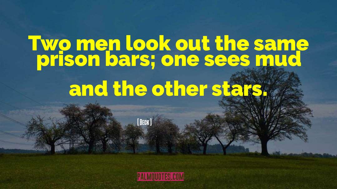 Beck Quotes: Two men look out the