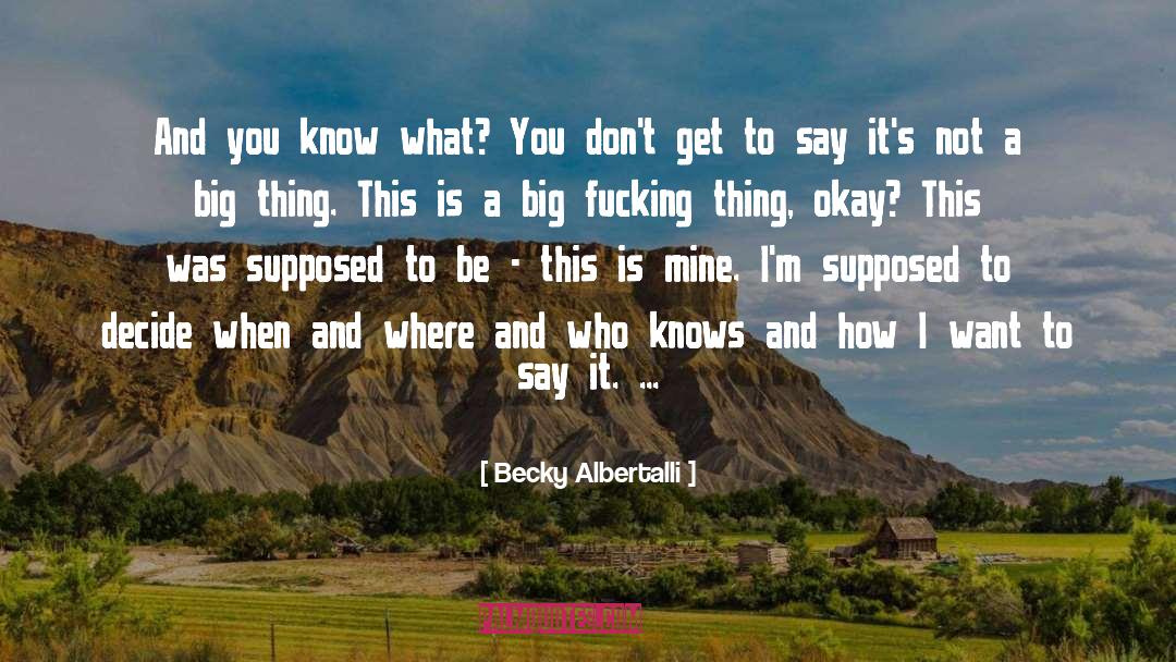 Becky Albertalli Quotes: And you know what? You