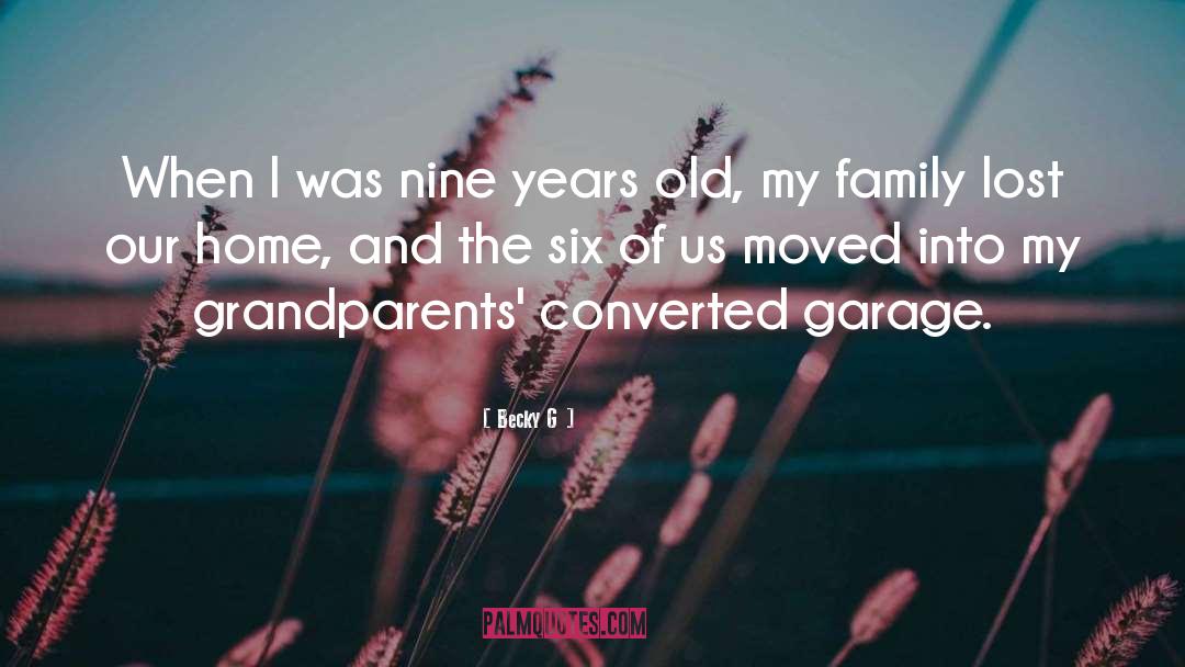 Becky G Quotes: When I was nine years