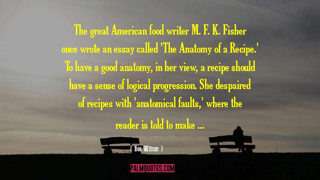 Bee Wilson Quotes: The great American food writer