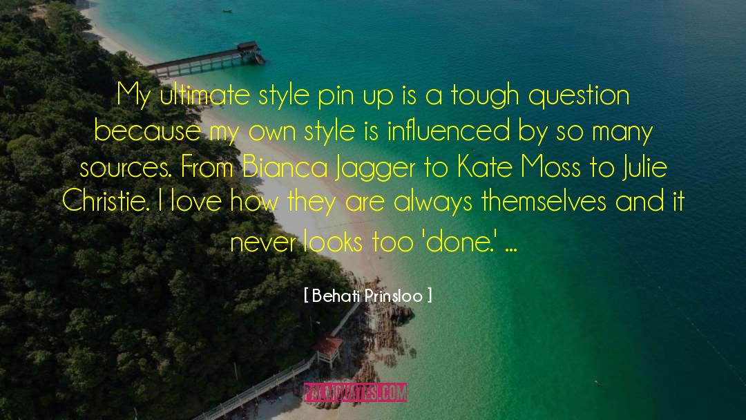 Behati Prinsloo Quotes: My ultimate style pin up