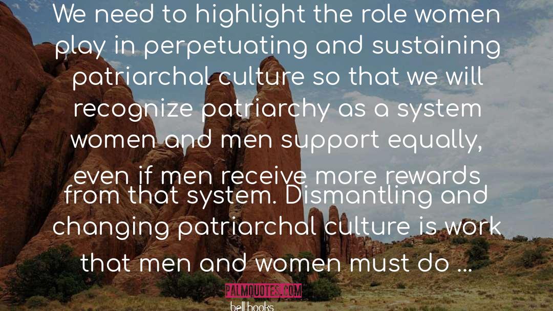 Bell Hooks Quotes: We need to highlight the