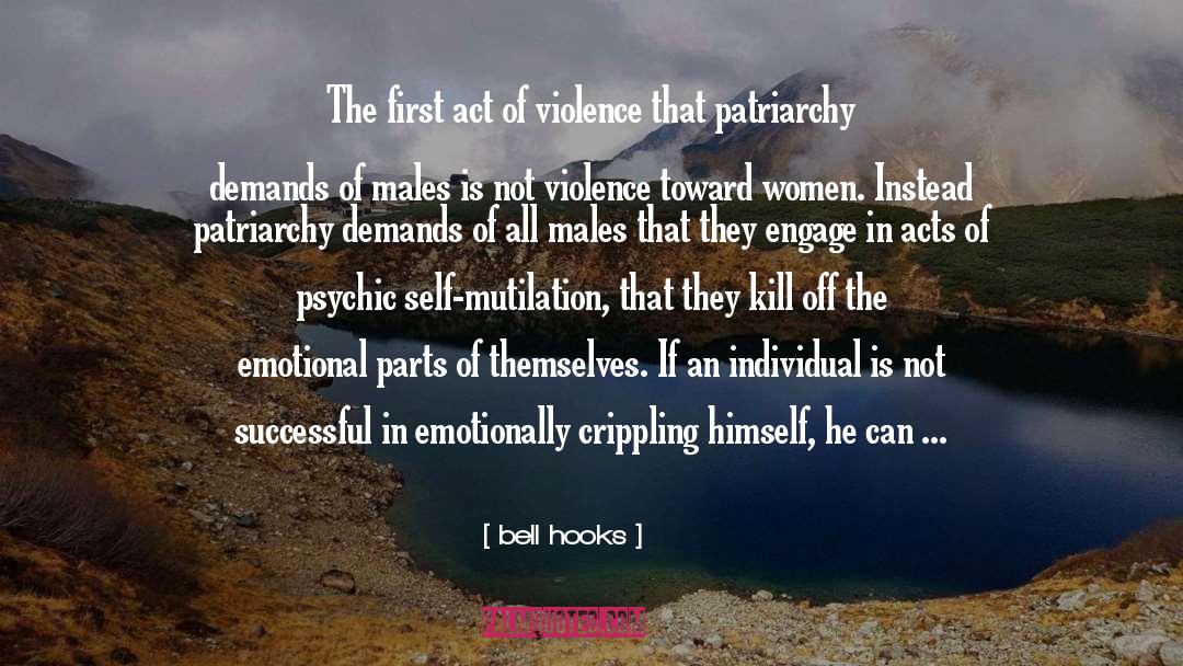 Bell Hooks Quotes: The first act of violence