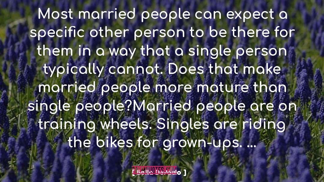 Bella DePaulo Quotes: Most married people can expect