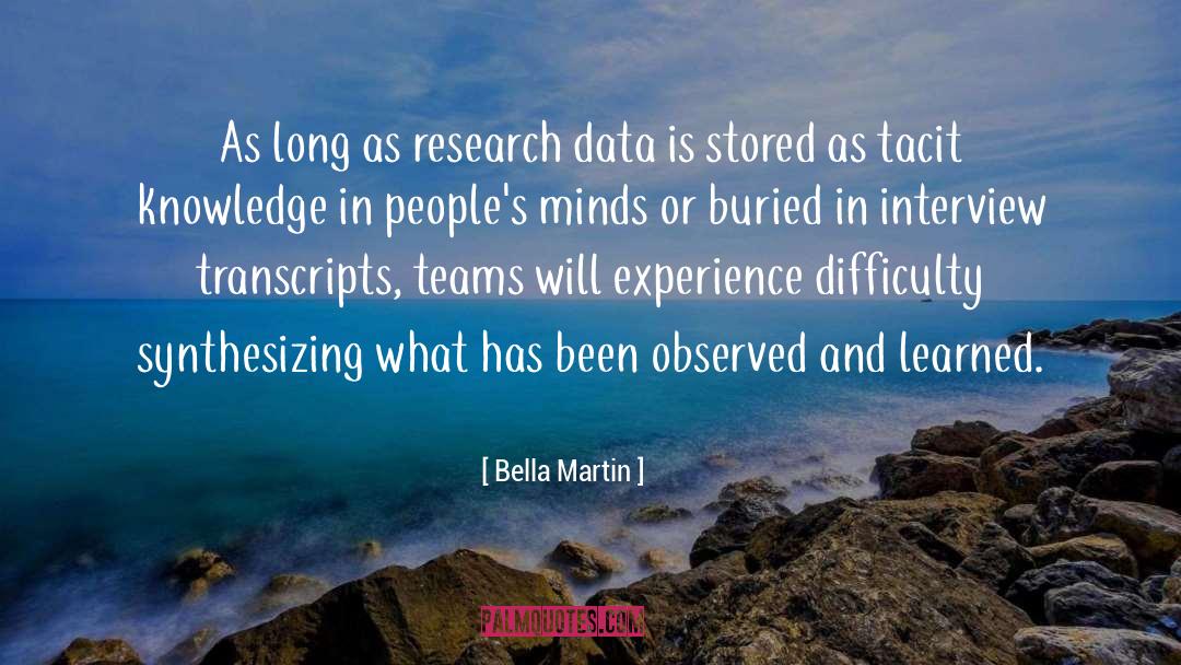 Bella Martin Quotes: As long as research data