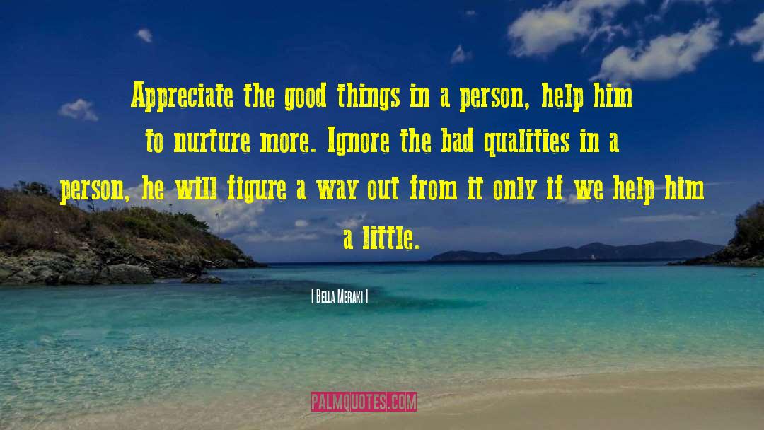 Bella Meraki Quotes: Appreciate the good things in