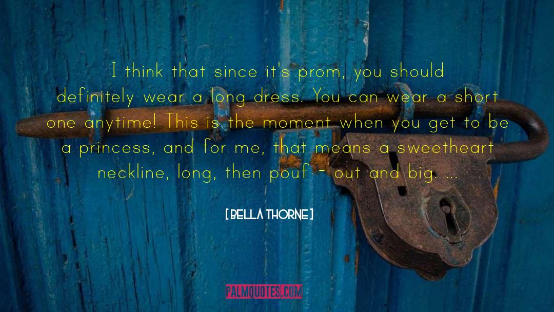 Bella Thorne Quotes: I think that since it's