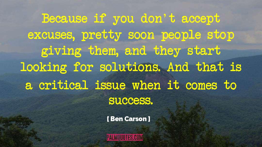 Ben Carson Quotes: Because if you don't accept