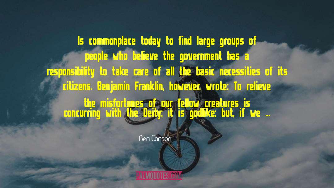 Ben Carson Quotes: Is commonplace today to find