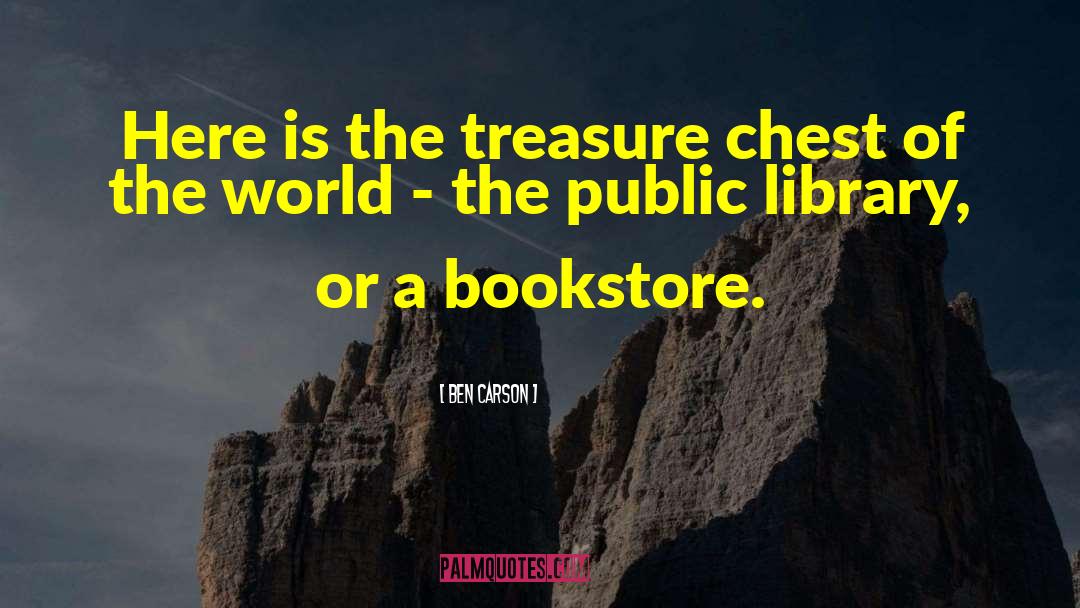 Ben Carson Quotes: Here is the treasure chest