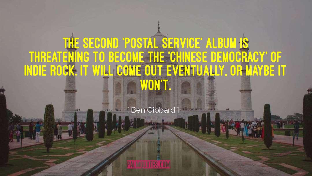 Ben Gibbard Quotes: The second 'Postal Service' album