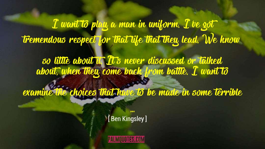 Ben Kingsley Quotes: I want to play a