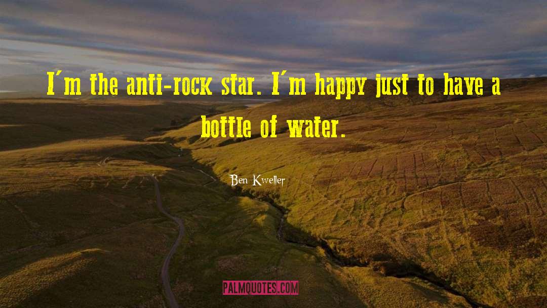 Ben Kweller Quotes: I'm the anti-rock star. I'm