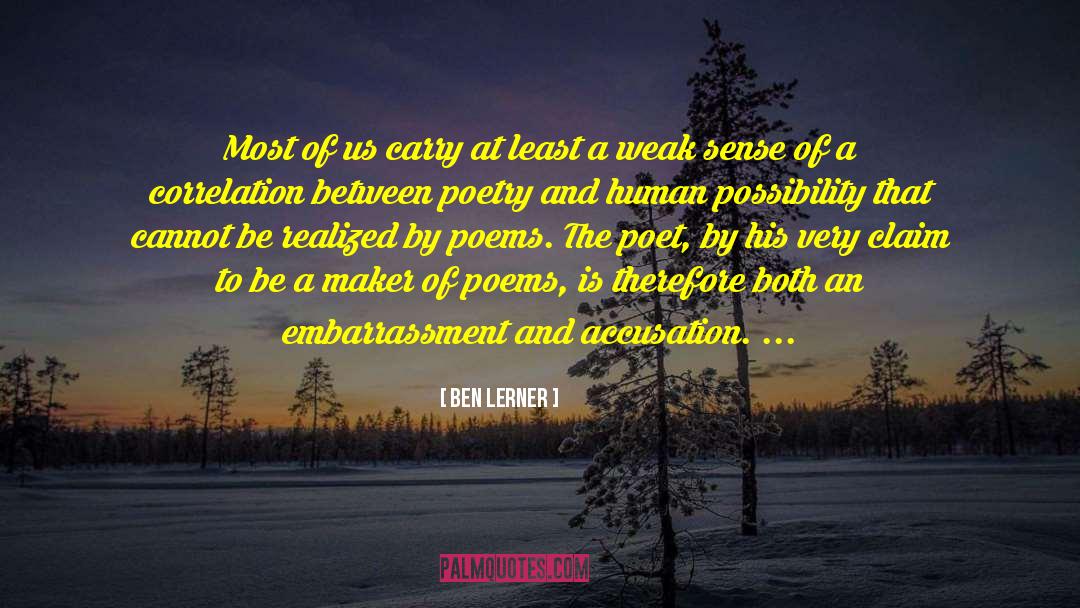 Ben Lerner Quotes: Most of us carry at