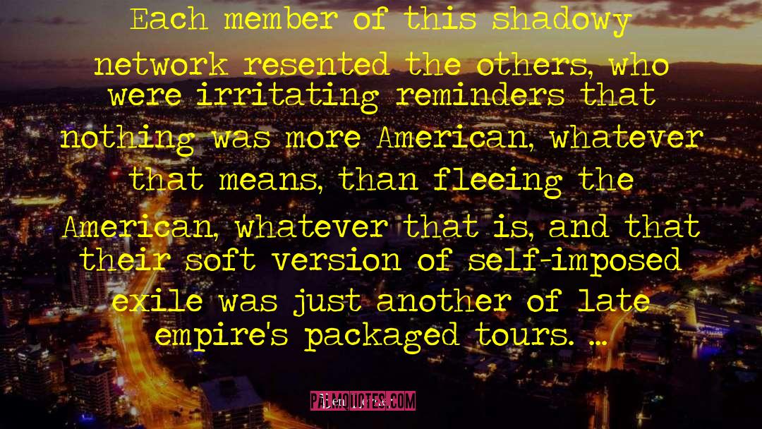 Ben Lerner Quotes: Each member of this shadowy