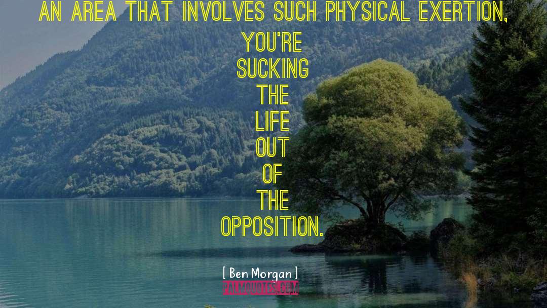 Ben Morgan Quotes: If you have a pack