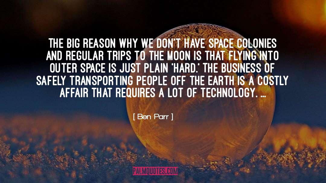 Ben Parr Quotes: The big reason why we