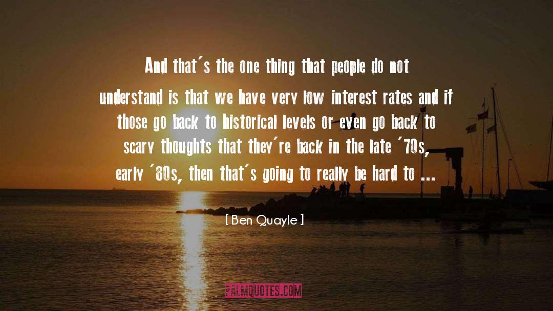 Ben Quayle Quotes: And that's the one thing
