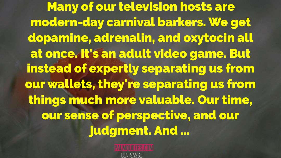 Ben Sasse Quotes: Many of our television hosts