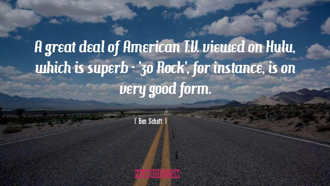 Ben Schott Quotes: A great deal of American