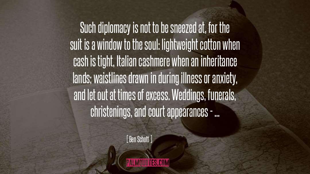 Ben Schott Quotes: Such diplomacy is not to