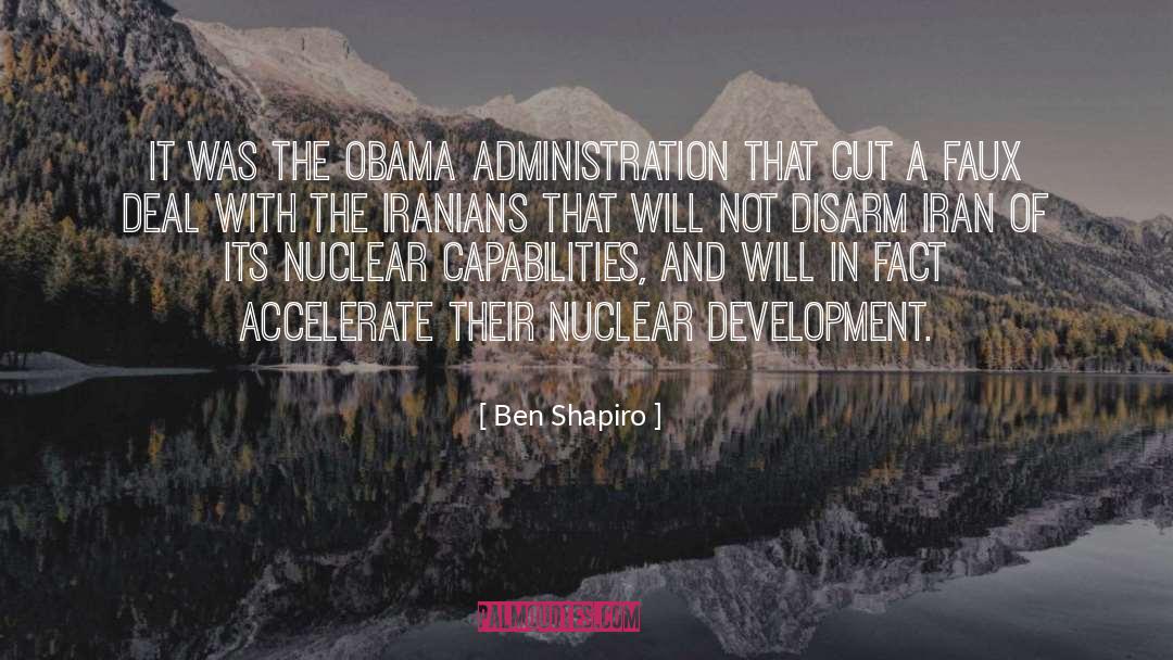 Ben Shapiro Quotes: It was the Obama administration