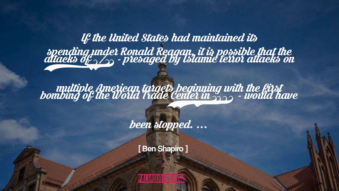 Ben Shapiro Quotes: If the United States had