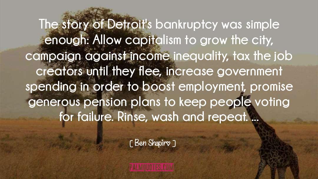 Ben Shapiro Quotes: The story of Detroit's bankruptcy