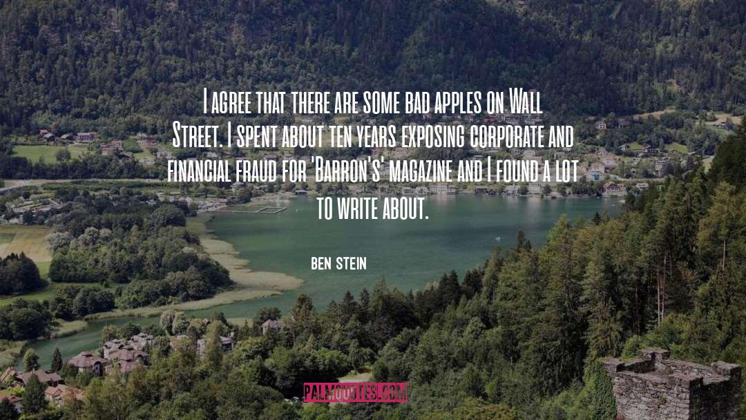 Ben Stein Quotes: I agree that there are