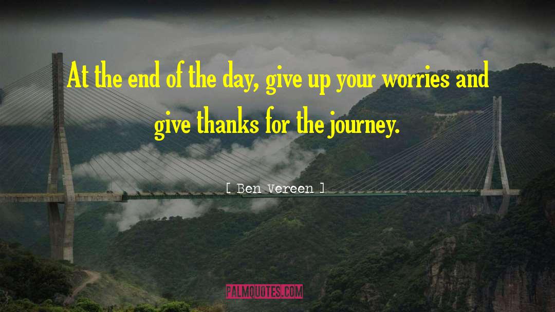 Ben Vereen Quotes: At the end of the